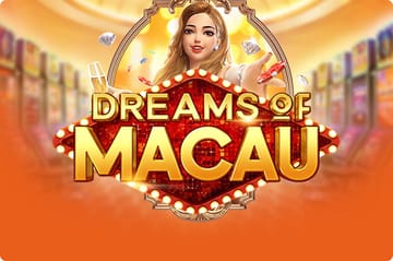 Dreams Of Macau